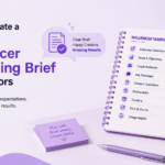 How to Create a Perfect Influencer Marketing Brief for Creators