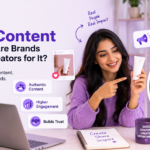 What Is UGC Content and Why Are Brands Paying Creators for It?